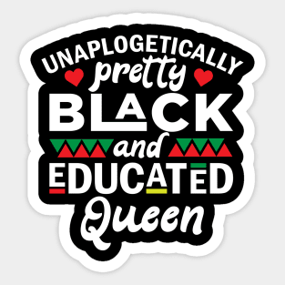 Black and Educated Queen, Black Lives Matter, Black History, Equality, Diversity, Civil Rights Sticker